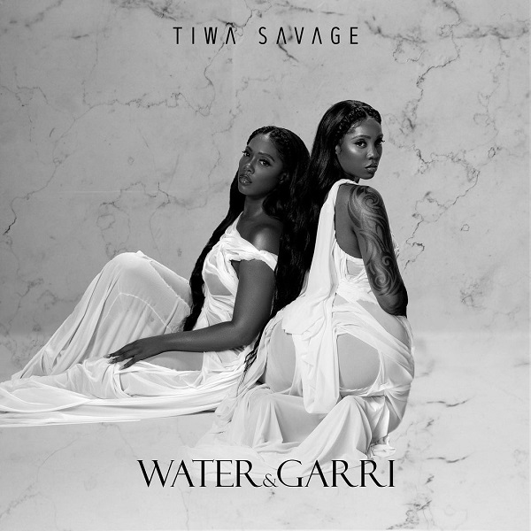 Download MP3 Tiwa Savage Water & Garri (Full EP)