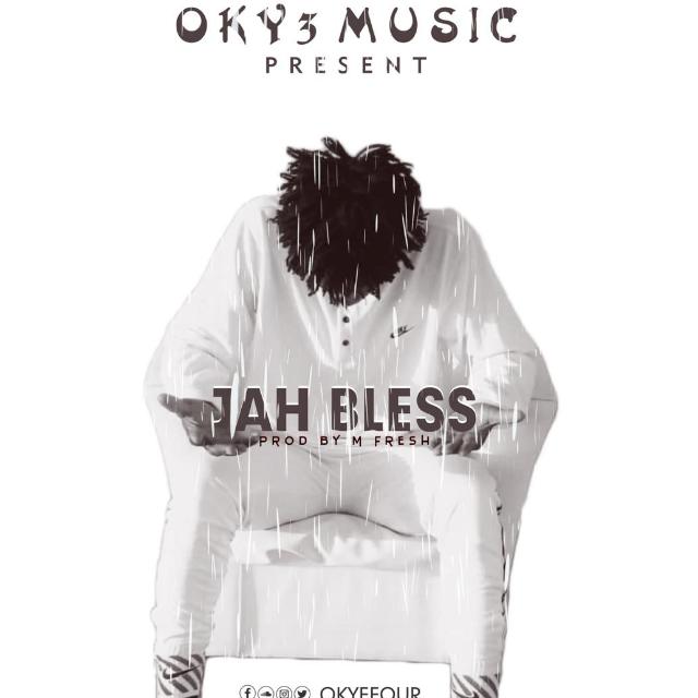 okyefour-jah-bless-prod-by-m-fresh-beatz